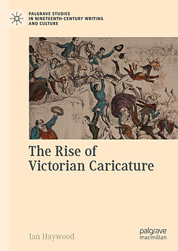 Livre Relié The Rise of Victorian Caricature de Ian Haywood