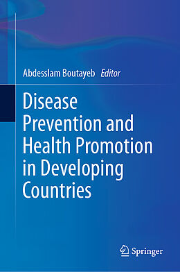 Livre Relié Disease Prevention and Health Promotion in Developing Countries de 