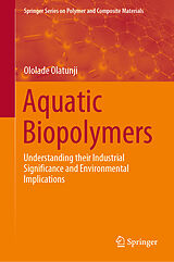 E-Book (pdf) Aquatic Biopolymers von Ololade Olatunji