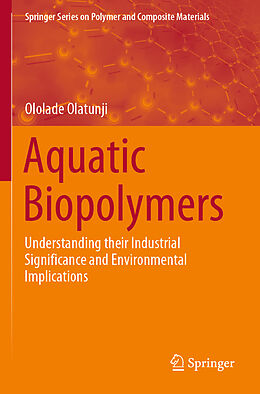 Couverture cartonnée Aquatic Biopolymers de Ololade Olatunji