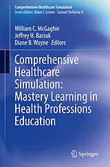 eBook (pdf) Comprehensive Healthcare Simulation: Mastery Learning in Health Professions Education de 