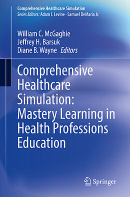 eBook (pdf) Comprehensive Healthcare Simulation: Mastery Learning in Health Professions Education de 