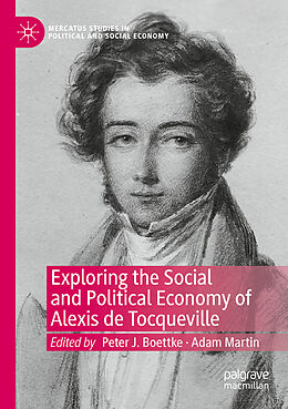 Couverture cartonnée Exploring the Social and Political Economy of Alexis de Tocqueville de 