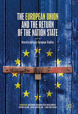 Livre Relié The European Union and the Return of the Nation State de 