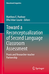 E-Book (pdf) Toward a Reconceptualization of Second Language Classroom Assessment von 