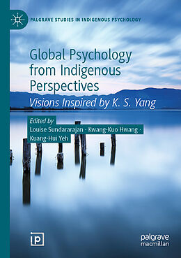 Couverture cartonnée Global Psychology from Indigenous Perspectives de 