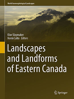 Livre Relié Landscapes and Landforms of Eastern Canada de 