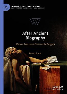 E-Book (pdf) After Ancient Biography von Robert Fraser