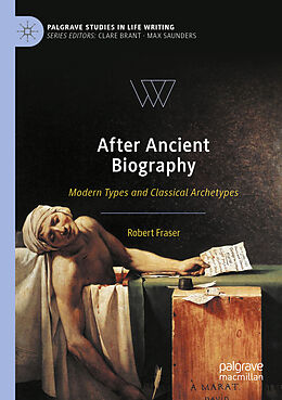 Couverture cartonnée After Ancient Biography de Robert Fraser