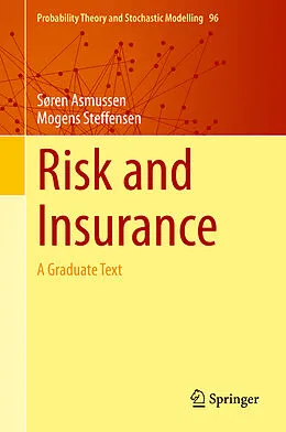 E-Book (pdf) Risk and Insurance von Søren Asmussen, Mogens Steffensen