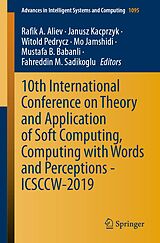 eBook (pdf) 10th International Conference on Theory and Application of Soft Computing, Computing with Words and Perceptions - ICSCCW-2019 de 