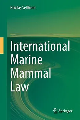 E-Book (pdf) International Marine Mammal Law von Nikolas Sellheim