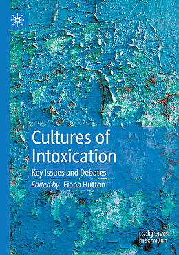 Couverture cartonnée Cultures of Intoxication de 