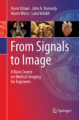 Livre Relié From Signals to Image de Haim Azhari, Lana Volokh, Noam Weiss