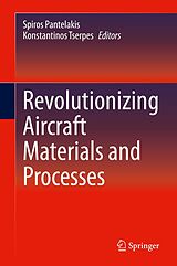 eBook (pdf) Revolutionizing Aircraft Materials and Processes de 