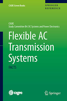 Livre Relié Flexible AC Transmission Systems, 2 Teile de 