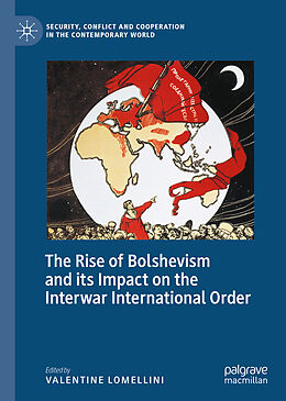 Livre Relié The Rise of Bolshevism and its Impact on the Interwar International Order de 