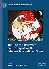 E-Book (pdf) The Rise of Bolshevism and its Impact on the Interwar International Order von 