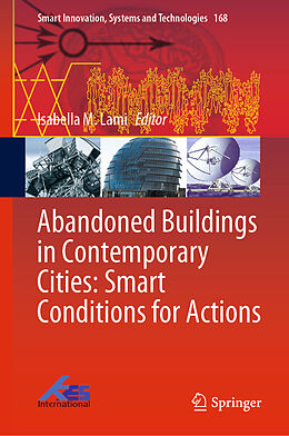 Fester Einband Abandoned Buildings in Contemporary Cities: Smart Conditions for Actions von 