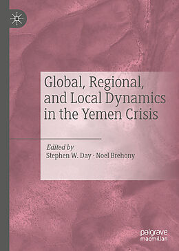 eBook (pdf) Global, Regional, and Local Dynamics in the Yemen Crisis de 