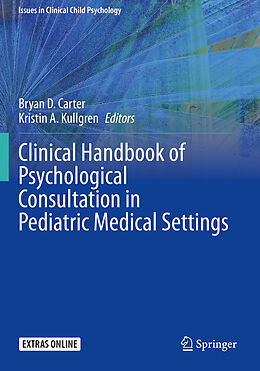 Couverture cartonnée Clinical Handbook of Psychological Consultation in Pediatric Medical Settings de 