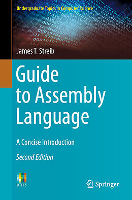 Couverture cartonnée Guide to Assembly Language de James T. Streib