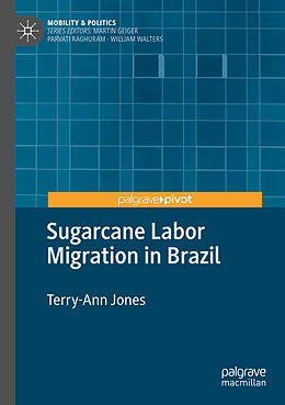 Kartonierter Einband Sugarcane Labor Migration in Brazil von Terry-Ann Jones