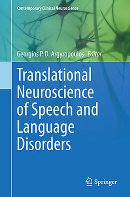 Livre Relié Translational Neuroscience of Speech and Language Disorders de 