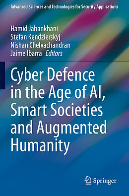 Couverture cartonnée Cyber Defence in the Age of AI, Smart Societies and Augmented Humanity de 