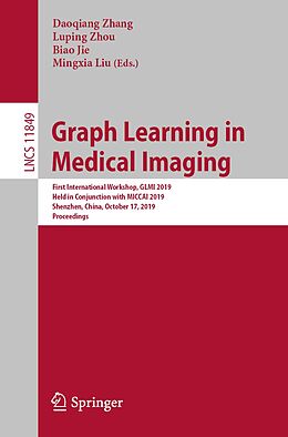 E-Book (pdf) Graph Learning in Medical Imaging von 