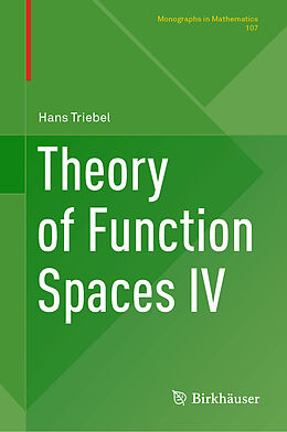 Livre Relié Theory of Function Spaces IV de Hans Triebel