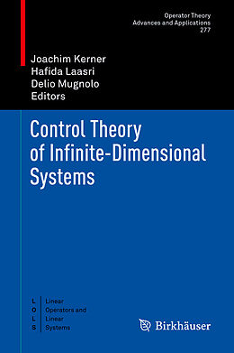 Livre Relié Control Theory of Infinite-Dimensional Systems de 