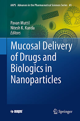 Livre Relié Mucosal Delivery of Drugs and Biologics in Nanoparticles de 