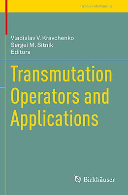 Kartonierter Einband Transmutation Operators and Applications von 