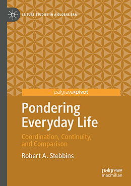 Couverture cartonnée Pondering Everyday Life de Robert A. Stebbins