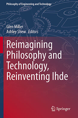 Kartonierter Einband Reimagining Philosophy and Technology, Reinventing Ihde von 