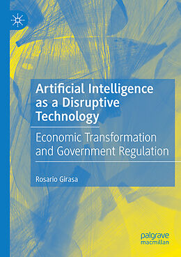 Kartonierter Einband Artificial Intelligence as a Disruptive Technology von Rosario Girasa