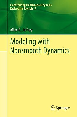 eBook (pdf) Modeling with Nonsmooth Dynamics de Mike R. Jeffrey