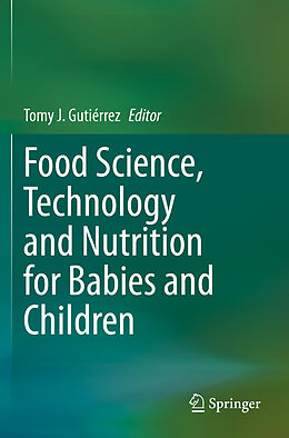 Couverture cartonnée Food Science, Technology and Nutrition for Babies and Children de 