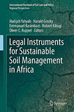 Livre Relié Legal Instruments for Sustainable Soil Management in Africa de 