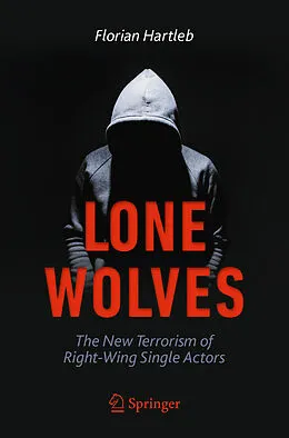 E-Book (pdf) Lone Wolves von Florian Hartleb
