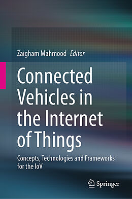 Livre Relié Connected Vehicles in the Internet of Things de 