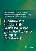 E-Book (pdf) Aleocharine Rove Beetles of British Columbia: A Hotspot of Canadian Biodiversity (Coleoptera, Staphylinidae) von Jan Klimaszewski, E. Richard Hoebeke, Benoit Godin