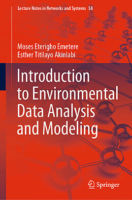 eBook (pdf) Introduction to Environmental Data Analysis and Modeling de Moses Eterigho Emetere, Esther Titilayo Akinlabi