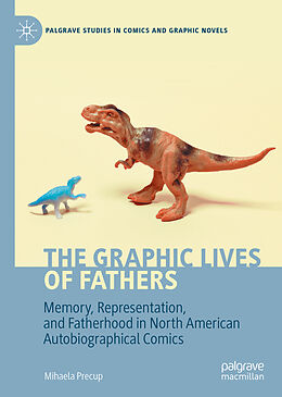 Livre Relié The Graphic Lives of Fathers de Mihaela Precup