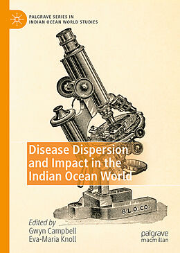 Livre Relié Disease Dispersion and Impact in the Indian Ocean World de 