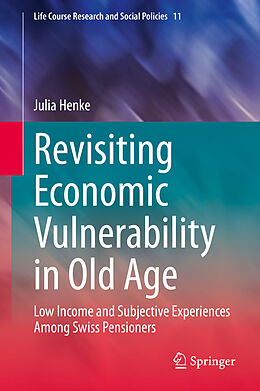 Fester Einband Revisiting Economic Vulnerability in Old Age von Julia Henke