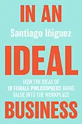 E-Book (pdf) In an Ideal Business von Santiago Iñiguez