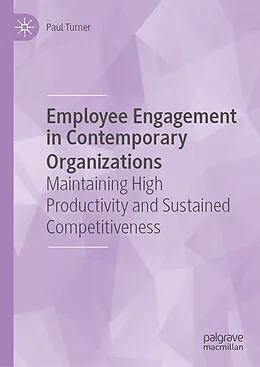 E-Book (pdf) Employee Engagement in Contemporary Organizations von Paul Turner