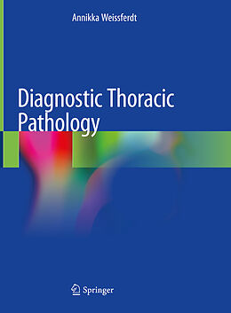 Livre Relié Diagnostic Thoracic Pathology de Annikka Weissferdt